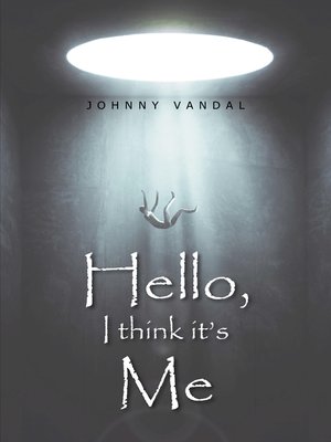 cover image of Hello, I Think It's Me